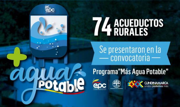 Con éxito Empresas Públicas de Cundinamarca S.A E.S.P., realizó cierre de la convocatoria del programa “ Más agua potable”