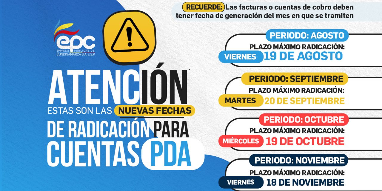 Atención nuevas fechas de cierres para pagos PDA