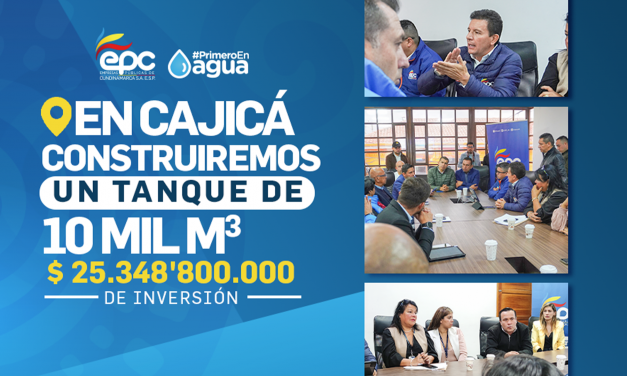MEGATANQUE MEJORARÁ SERVICIO DE ACUEDUCTO EN CAJICÁ.