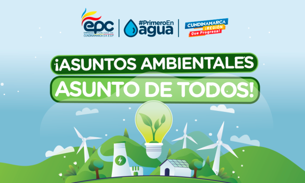 ¡ASUNTOS AMBIENTALES, ASUNTO DE TODOS!